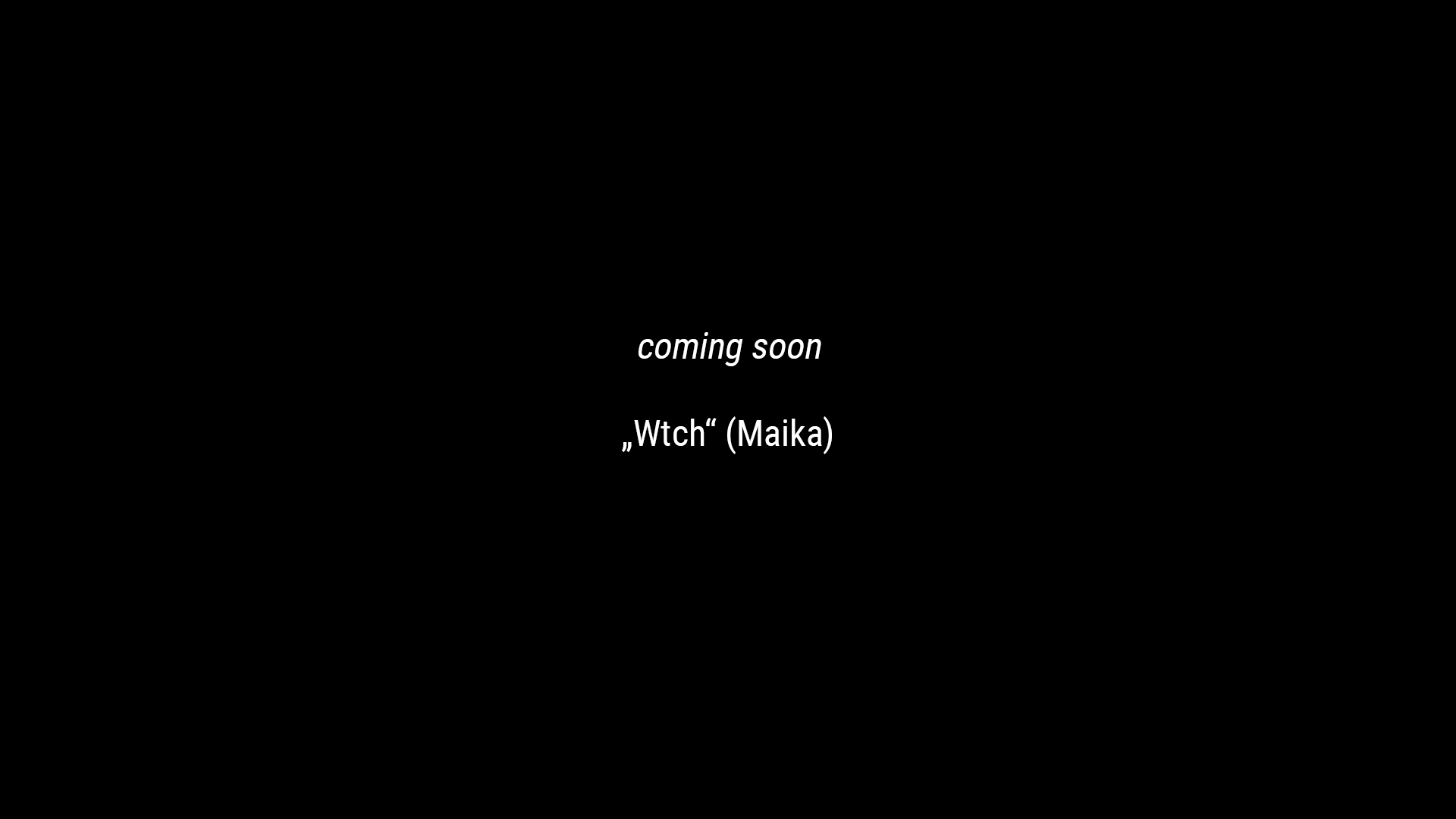 coming-sson-whtch